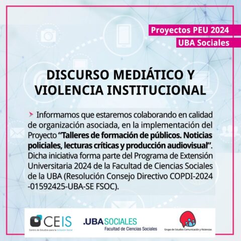 DISCURSO MEDIÁTICO Y VIOLENCIA INSTITUCIONAL